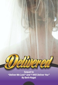  Beth Nagel - Delivered - I will deliver you, #3.