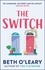 The Switch. the joyful and uplifting novel from the author of The Flatshare