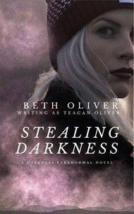  Beth Oliver - Stealing Darkness.