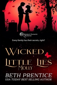  Beth Prentice - Wicked Little Lies - The Westport Mysteries, #5.