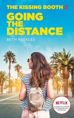 The Kissing Booth Tome 2 Going the Distance