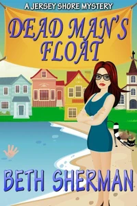 Dead Man's Float: A Jersey Shore Mystery