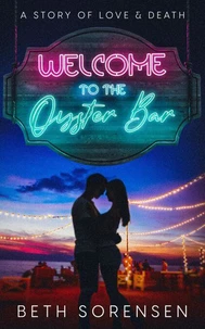 Welcome to The Oyster Bar: a story of love &amp; death