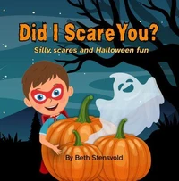 Did I Scare You?