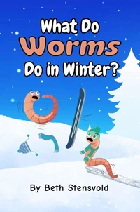 What Do Worms Do in Winter?