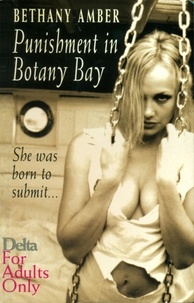 Bethany Amber - Punishment in Botany Bay.