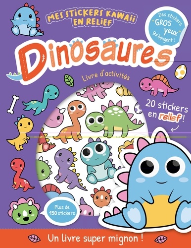 Dinosaures. Livre d'activité. Avec 20 stickers en relief !