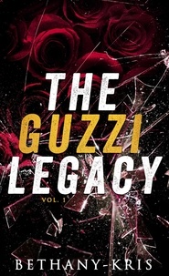  Bethany-Kris - The Guzzi Legacy: Vol 1.