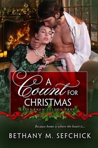  Bethany M. Sefchick - A Count for Christmas - The Seldon Park Christmas Novellas, #6.
