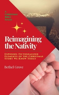  Bethel Grove - Reimagining the Nativity.