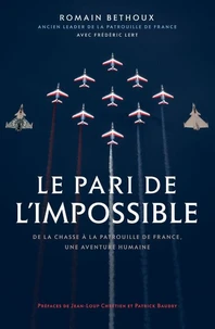 Le pari de l'impossible