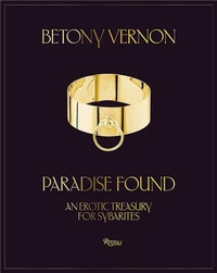 Paradise Found An Erotic Treasury for Sybarites