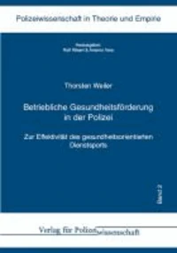 Betriebliche Gesundheitsförderung in der Polizei