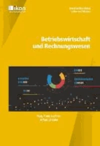 Betriebswirtschaft und Rechnungswesen
