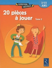 20 pièces à jouer 7/13 ans