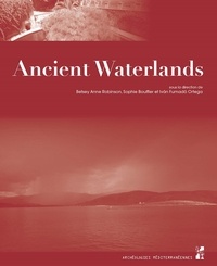 Betsey A. Robinson et Sophie Bouffier - Ancient Waterlands.