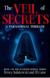 The Veil of Secrets