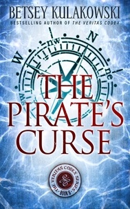  Betsey Kulakowski - The Pirate's Curse - The Veritas Codex Series, #6.