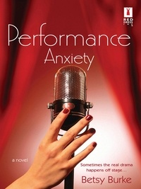 Betsy Burke - Performance Anxiety.