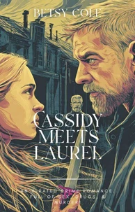 Cassidy Meets Laurel