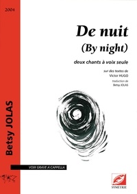 Betsy Jolas - De nuit (By night) - deux chants à voix seule.