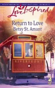 Betsy St. Amant - Return To Love.