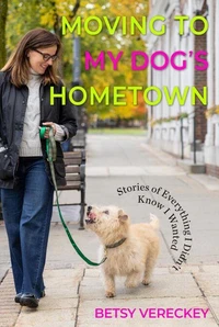 Moving to My Dog's Hometown