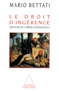 Le Droit D'Ingerence. Mutation De L'Ordre International