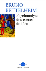 Psychanalyse des contes de fées