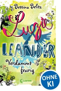 Luzie &amp; Leander 2 - Verdammt feurig