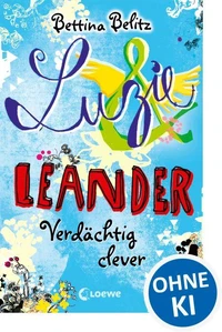 Luzie &amp; Leander 7 - Verdächtig clever