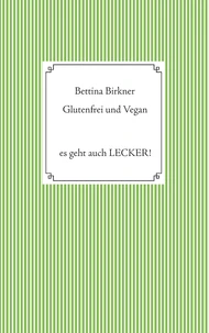 Glutenfrei und vegan