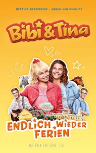Bibi &amp; Tina - Endlich wieder Ferien