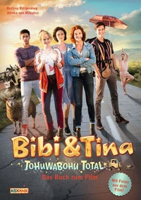 Bibi &amp; Tina - Tohuwabohu total! -  Das Buch zum Film