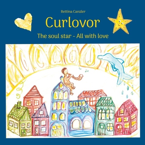 Curlovor. The soul star - All with love