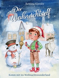 Bettina Kienitz - Der Weihnachtself.