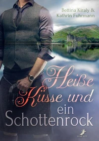 Heiße Küsse &amp; ein Schottenrock