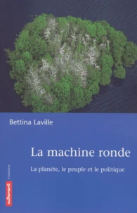La machine ronde.