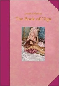 Bettina Rheims - The Book Of Olga.