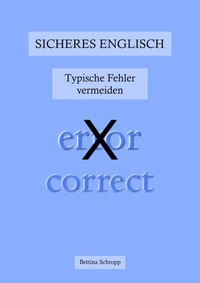 Sicheres Englisch: Typische Fehler vermeiden
