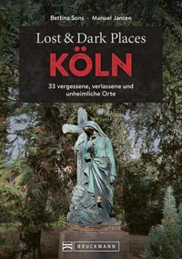 Lost &amp; Dark Places Köln