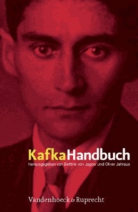 Bettina Von jagow et Oliver Jahrhaus - Kafka Handbuch.