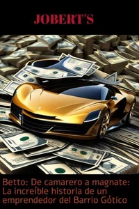 De camarero a magnate