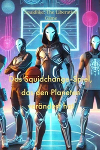 Das Squidchange-Spiel, das den Planeten verändert hat