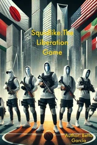 Squidlike: The Liberation Game