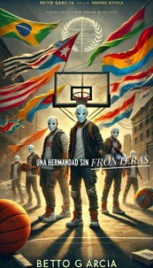 Una hermandad sin fronteras