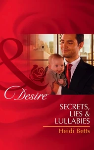 Secrets, Lies &amp; Lullabies