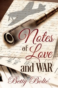  Betty Bolte - Notes of Love and War.