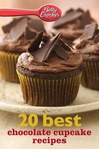  Betty Crocker - Betty Crocker 20 Best Chocolate Cupcake Recipes.