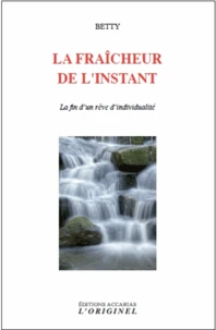 La fraîcheur de l'instant